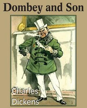 Dombey and Son by Charles Dickens