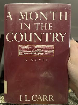 A Month in the Country by J.L. Carr