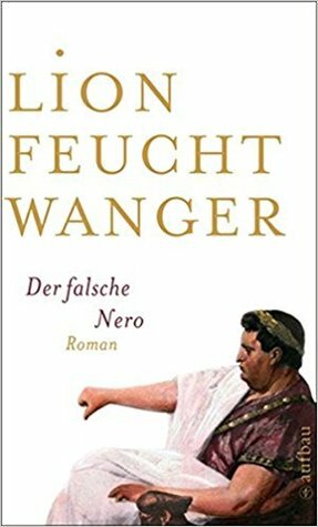Der Falsche Nero by Lion Feuchtwanger
