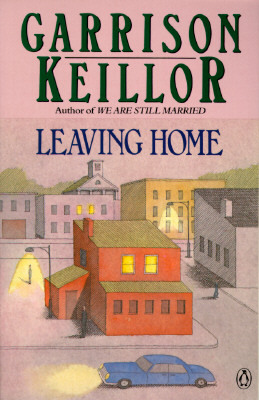 Leaving Home by Garrison Keillor