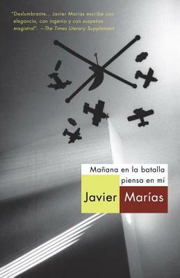 Mañana En La Batalla Piensa En Mí by Javier Marías