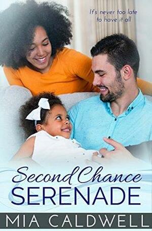 Second Chance Serenade by Mia Caldwell