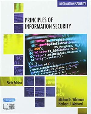 Bundle: Principles of Information Security, 6th + MindTap Information Security, 1 term (6 months) Printed Access Card by Herbert J. Mattord, Michael E. Whitman