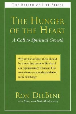 The Hunger of the Heart by Ron DelBene