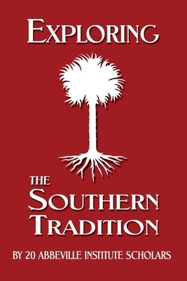 Exploring the Southern Tradition by 