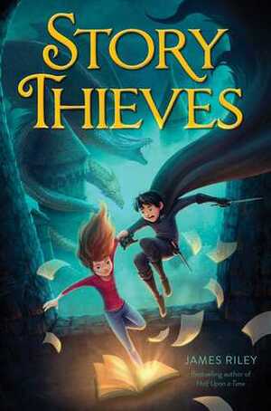 Story Thieves by James Riley