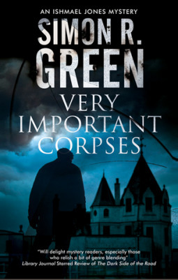 Very Important Corpses by Simon R. Green