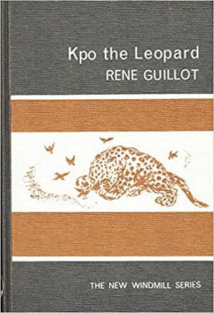 Kpo the Leopard by René Guillot