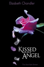 Kissed by an Angel/The Power of Love/Soulmates by Elizabeth Chandler