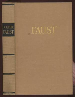 Faust by Johann Wolfgang von Goethe