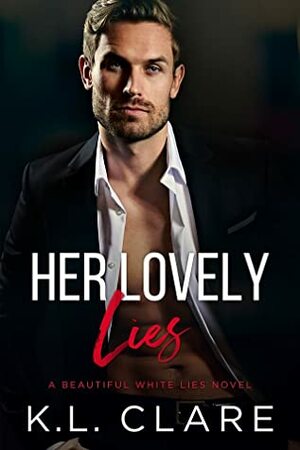 Her Lovely Lies by K.L. Clare