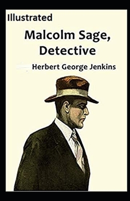 Malcolm Sage, Detective Illustrated by Herbert George Jenkins