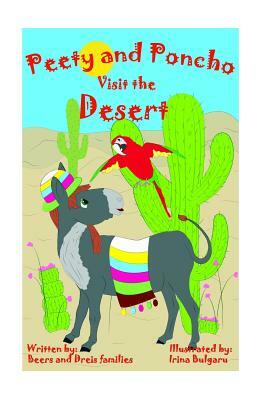 Peety and Poncho Visit the Desert by Raymond Beers, Pat Dreis, Jim Dreis