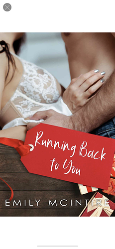 Running Back To You by Emily McIntire