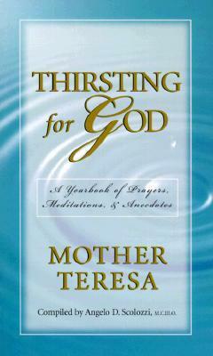 Thirsting for God: A Yearbook of Meditations by Mother Teresa