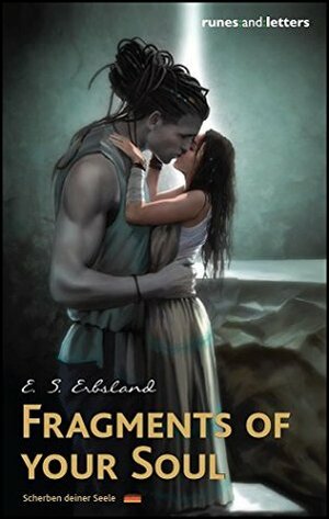 Fragments of Your Soul by E.S. Erbsland