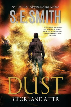 Dust: Before and After by S.E. Smith