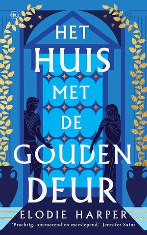 Het huis met de gouden deur by Elodie Harper, Anne Jongeling