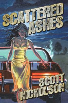 Scattered Ashes by Scott Nicholson, David G. Barnett