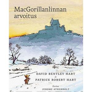 MacGorillanlinnan arvoitus by David Bentley Hart, Risto Mikkonen