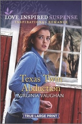 Texas Twin Abduction by Virginia Vaughan