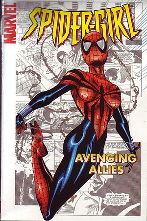 Spider-Girl, Volume 3: Avenging Allies by Tom DeFalco