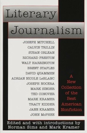 Literary Journalism by Norman Sims, Mark Kramer