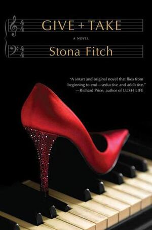 Give and Take by Stona Fitch