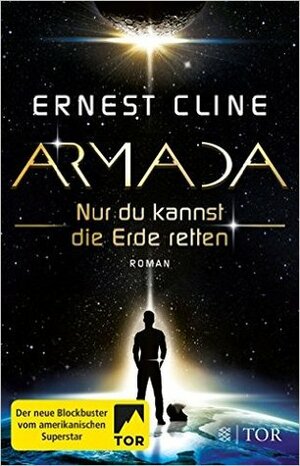 Armada: Nur du kannst die Erde retten by Sara Riffel, Ernest Cline