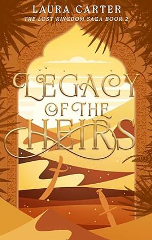 Legacy of the heirs by Laura Carter