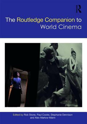 The Routledge Companion to World Cinema by 