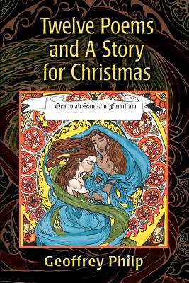 Twelve Poems and A Story for Christmas by Geoffrey Philp