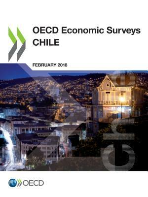 OECD Economic Surveys: Chile 2018 by Oecd