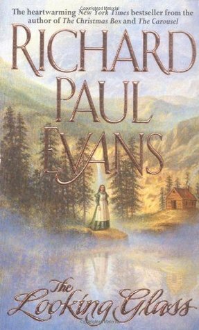 The Looking Glass by Richard Paul Evans