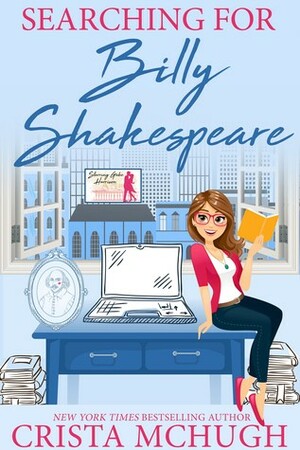 Searching for Billy Shakespeare by Crista McHugh