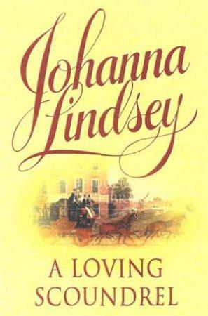 A Loving Scoundrel by Johanna Lindsey