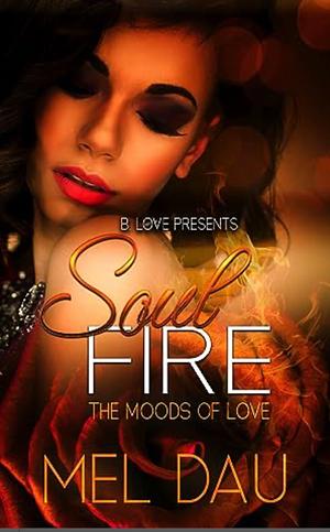 Soul Fire by Mel Dau