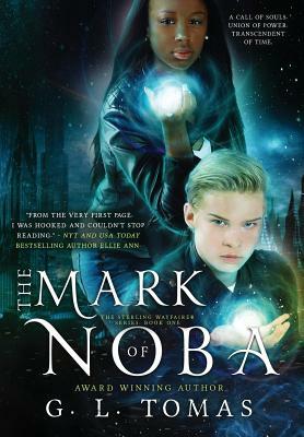 The Mark of Noba by G.L. Tomas