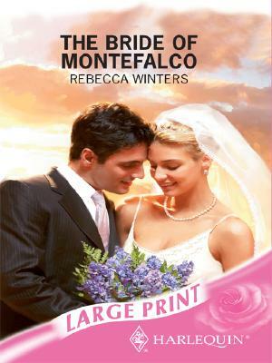 The Bride of Montefalco by Rebecca Winters