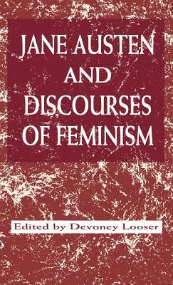 Jane Austen and Discourses of Feminism by 