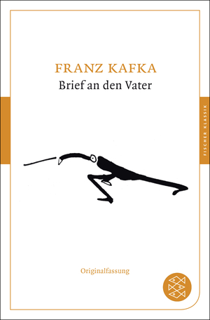 Brief an den Vater: Originalfassung by Franz Kafka