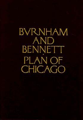 Plan of Chicago by Daniel Burnham, Edward Bennett