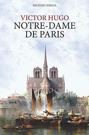 Notre-Dame de Paris by Andrew Lang, Victor Hugo