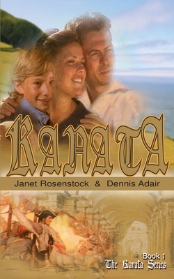 Kanata by Dennis Adair, Janet Rosenstock