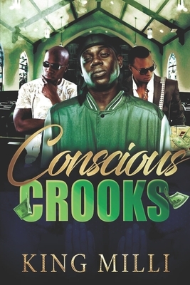 Conscious Crooks (Pro Black and Ratchet) by King MILLI, Vincent Morris