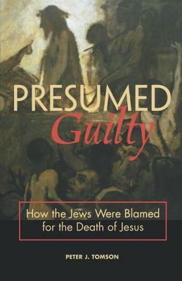 Presumed Guilty by Peter J. Tomson