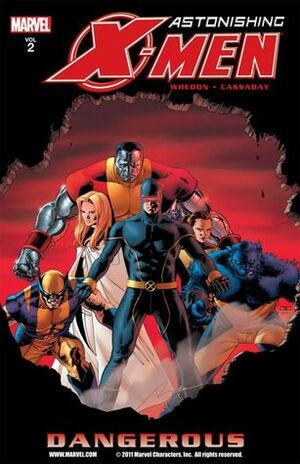 Astonishing X-Men, Volume 2: Dangerous by John Cassaday, Joss Whedon