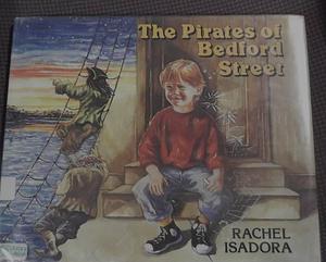 The Pirates of Bedford Street by Rachel Isadora