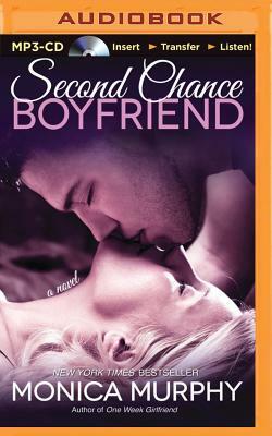 Second Chance Boyfriend by Monica Murphy