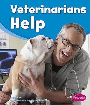 Veterinarians Help by Dee Ready